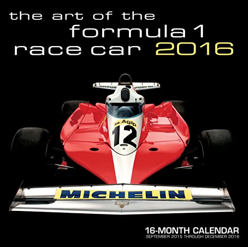 9780760348758: Art of the Formula 1 Race Car 2016: 16-Month Calendar September 2015 through December 2016