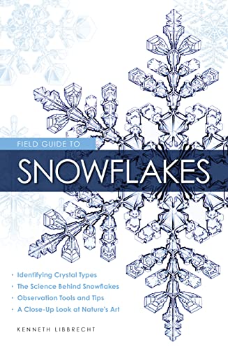 Beispielbild fr Field Guide to Snowflakes zum Verkauf von WorldofBooks