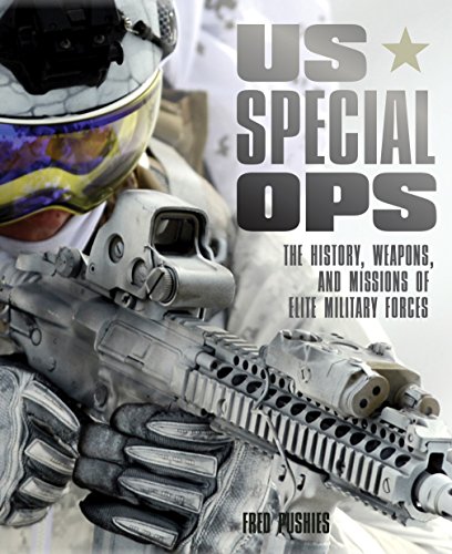 Beispielbild fr US Special Ops: The History, Weapons, and Missions of Elite Military Forces zum Verkauf von ThriftBooks-Dallas
