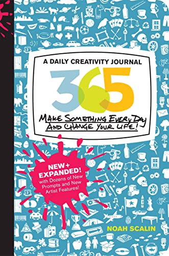 Stock image for 365 New + Expanded Edition: A Daily Creativity Journal: Make Something Every Day and Change Your Life! for sale by WorldofBooks