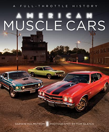 Stock image for American Muscle Cars: A Full-Throttle History for sale by Lexington Books Inc