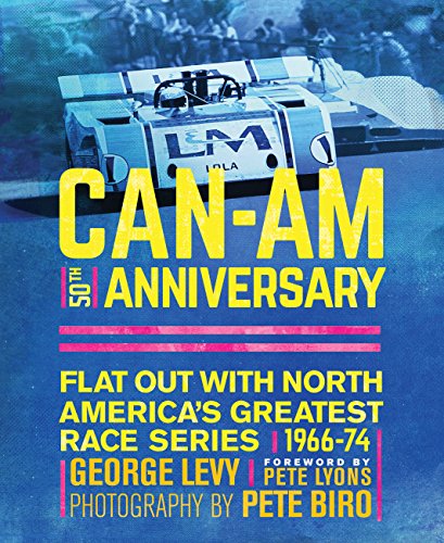 Imagen de archivo de Can-Am 50th Anniversary: Flat Out with North America's Greatest Race Series 1966-74 a la venta por A Cappella Books, Inc.