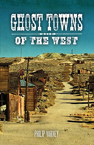 Beispielbild fr Ghost Towns of the West zum Verkauf von WorldofBooks