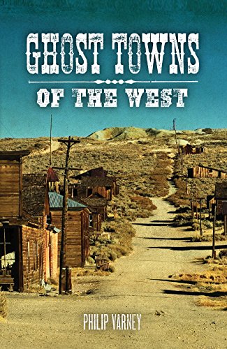 9780760350416: Ghost Towns of the West