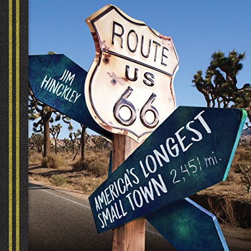 9780760351628: Route 66: America's Longest Small Town [Lingua Inglese]