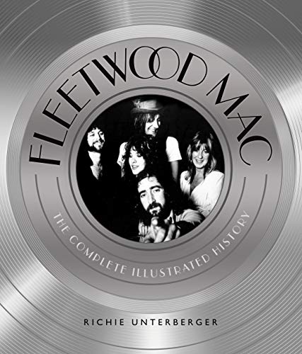 Beispielbild fr Fleetwood Mac: The Complete Illustrated History zum Verkauf von MyLibraryMarket