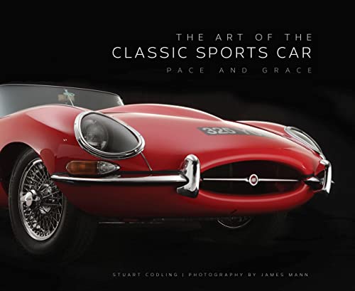 Beispielbild fr Art of the Classic Sports Car: Pace and Grace zum Verkauf von WorldofBooks