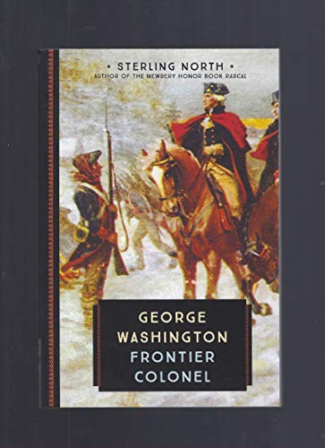 Imagen de archivo de George Washington: Frontier Colonel (833) a la venta por SecondSale