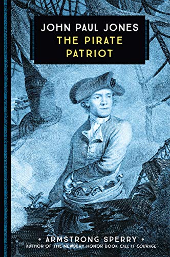 Beispielbild fr John Paul Jones: The Pirate Patriot (833) zum Verkauf von Books-FYI, Inc.