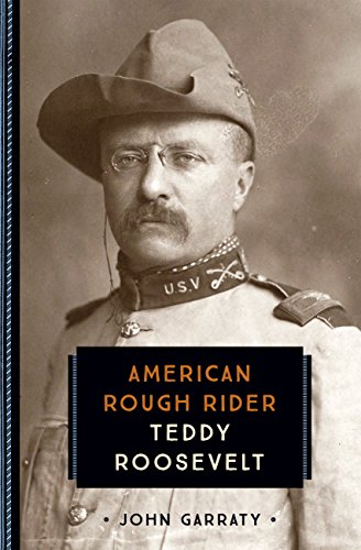 Stock image for Teddy Roosevelt: American Rough Rider for sale by ThriftBooks-Atlanta
