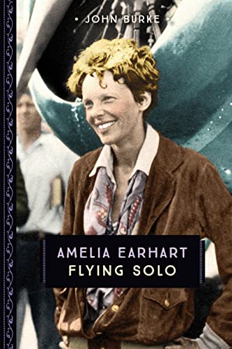 Beispielbild fr Amelia Earhart: Flying Solo (Young Voyageur) zum Verkauf von Wonder Book