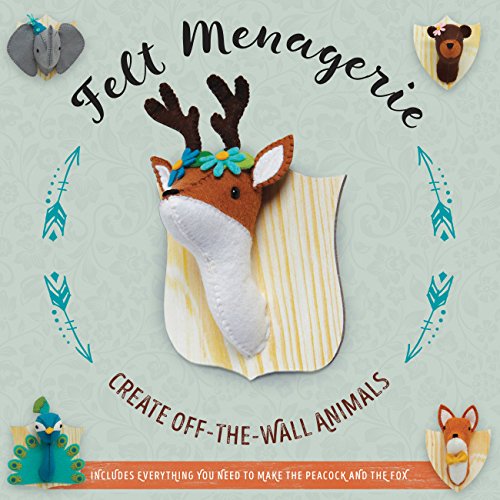 Imagen de archivo de Felt Menagerie Create off-The-Wall Animal Art a la venta por TextbookRush