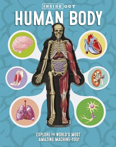 Beispielbild fr Inside Out Human Body: Explore the World's Most Amazing Machine-You! zum Verkauf von Wonder Book