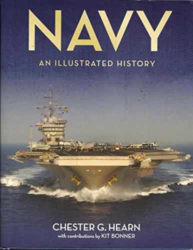 Beispielbild fr Navy An Illustrated History zum Verkauf von ThriftBooks-Atlanta