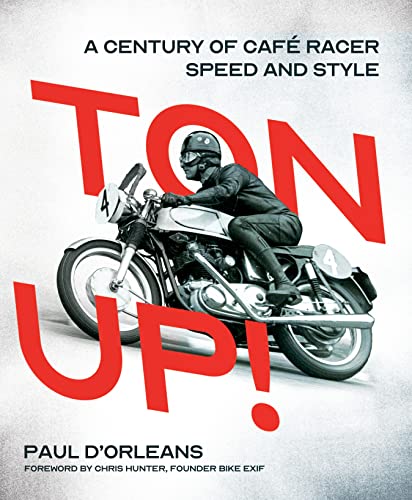 Beispielbild fr Ton Up!: A Century of Cafe Racer Speed and Style zum Verkauf von SecondSale