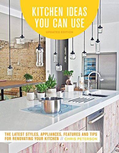 Imagen de archivo de Kitchen Ideas You Can Use, Updated Edition: The Latest Styles, Appliances, Features and Tips for Renovating Your Kitchen a la venta por PlumCircle