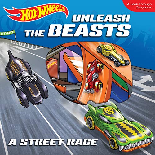 Beispielbild fr Hot Wheels Unleash the Beasts: A Street Race: A Look-Through Storybook zum Verkauf von WorldofBooks