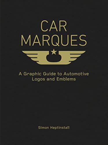 Stock image for Car Marques: A Graphic Guide to Automotive Logos and Emblems for sale by Orbiting Books