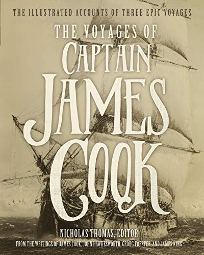Beispielbild fr The Voyages of Captain James Cook: The Illustrated Accounts of Three Epic Voyages zum Verkauf von WorldofBooks