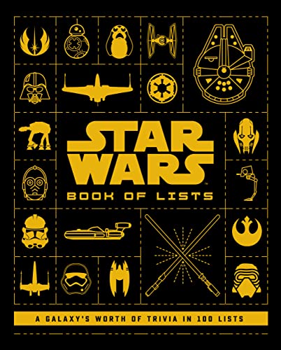 Imagen de archivo de Star Wars: Book of Lists: A Galaxy's Worth of Trivia in 100 Lists a la venta por SecondSale