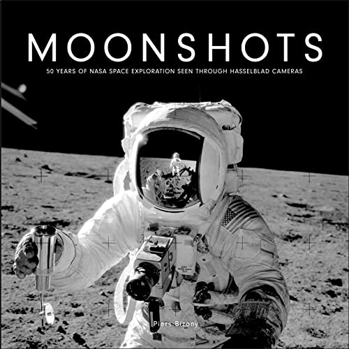 Stock image for Moonshots: 50 Years of NASA Space Exploration Seen through Hasselblad Cameras for sale by Goodwill Books