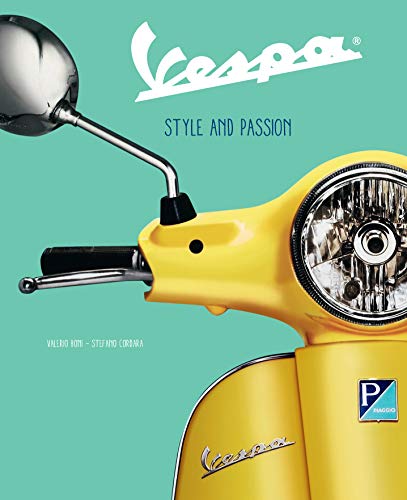 Imagen de archivo de Vespa: Style & Passion a la venta por Powell's Bookstores Chicago, ABAA