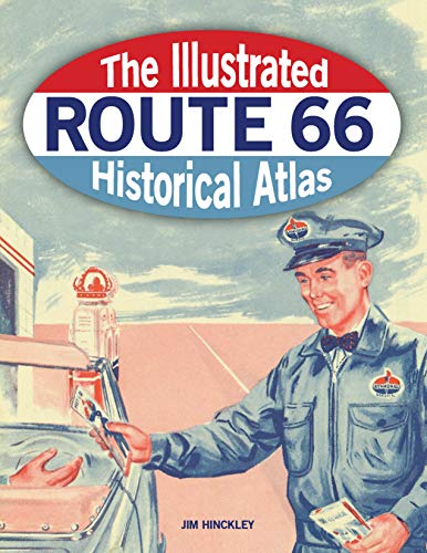 Beispielbild fr The Illustrated Route 66 Historical Atlas zum Verkauf von BookOutlet