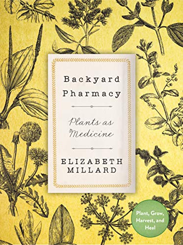 Beispielbild fr Backyard Pharmacy zum Verkauf von Blackwell's