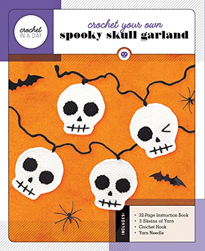 Beispielbild fr Crochet Your Own Spooky Skull Garland: Includes: 32-Page Instruction Book, 3 Skeins of Yarn, Crochet Hook, Yarn Needle (Crochet in a Day) zum Verkauf von Bookmonger.Ltd