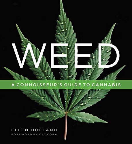Beispielbild fr Weed: A Connoisseur's Guide to Cannabis zum Verkauf von BookOutlet