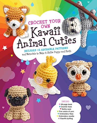 Stock image for Crochet Your Own Kawaii Animal Cuties Includes 12 Adorable Patterns and Materials to Make a Shiba Puppy and Sloth Inside 64 page book, Crochet floss, Embroidery needle, Fiberfill stuffing for sale by PBShop.store US