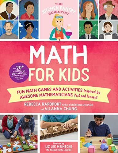 Beispielbild fr The Kitchen Pantry Scientist Math for Kids: Fun Math Games and Activities Inspired by Awesome Mathematicians, Past and Present; with 20+ Illustrated . (Volume 4) (The Kitchen Pantry Scientist, 4) zum Verkauf von Ebooksweb