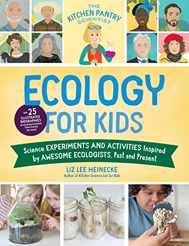 Beispielbild fr The Kitchen Pantry Scientist Ecology for Kids: Science Experiments and Activities Inspired by Awesome Ecologists, Past and Present; with 25 . (Volume 5) (The Kitchen Pantry Scientist, 5) zum Verkauf von Goodwill of Colorado