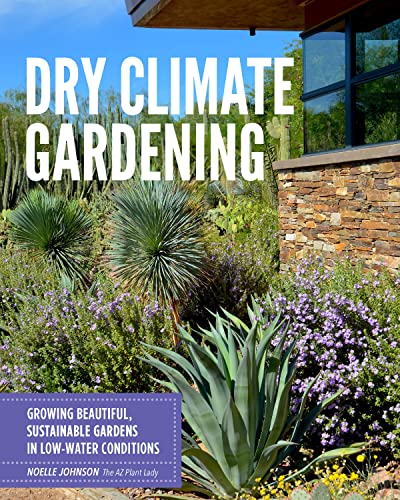 Stock image for Dry Climate Gardening for sale by Blackwell's