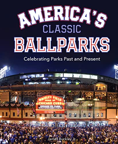 Stock image for America's Classic Ballparks for sale by PBShop.store US