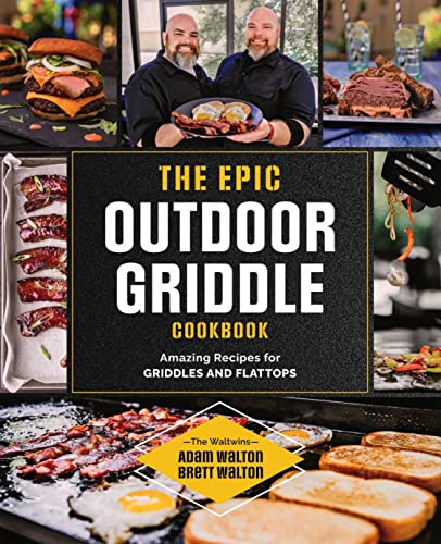 Stock image for The Epic Outdoor Griddle Cookbook for sale by Blackwell's
