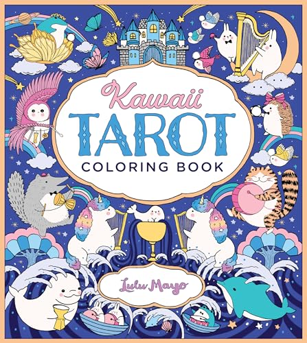 Stock image for Kawaii Tarot Coloring Book: Color your way through the cutest of tarot cards--kawaii style! for sale by BooksRun