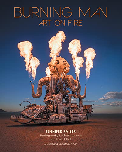 Imagen de archivo de Burning Man: Art on Fire: Revised and Updated Edition a la venta por Goodwill Industries