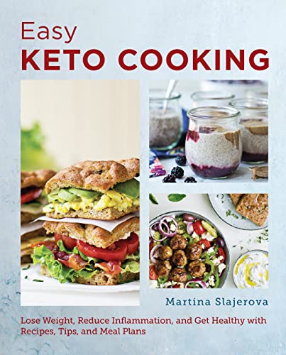 Stock image for Easy Keto Cooking : Lose Weight, Reduce Inflammation, and Get Healthy with Recipes, Tips, and Meal Plans for sale by Better World Books