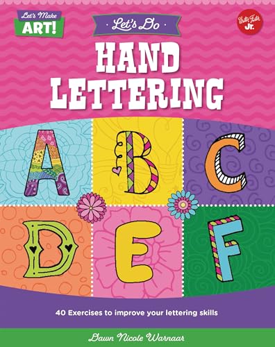Beispielbild fr Let's Do Hand Lettering: More Than 30 Exercises to Improve Your Lettering Skills zum Verkauf von Buchpark