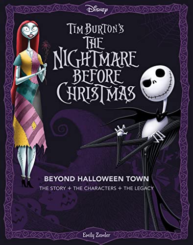 Beispielbild fr Disney Tim Burton s the Nightmare Before Christmas: Beyond Halloween Town: the Story, the Characters, and the Legacy zum Verkauf von Revaluation Books