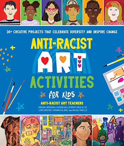 Stock image for Anti-Racist Art Activities for Kids Format: Paperback for sale by INDOO