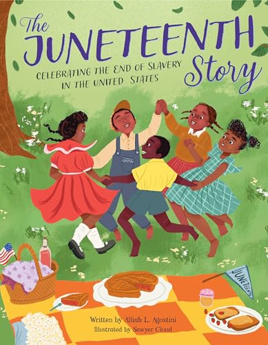 Beispielbild fr The Juneteenth Story: Celebrating the End of Slavery in the United States zum Verkauf von Books Unplugged