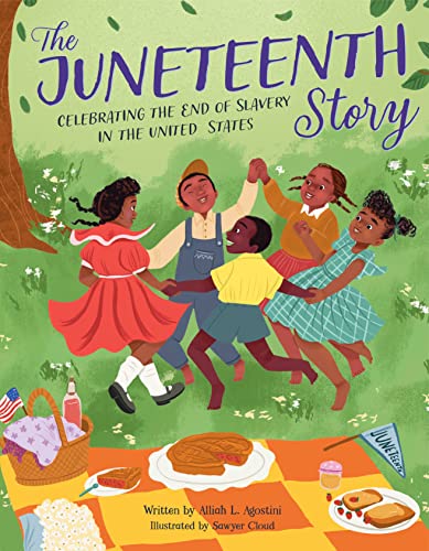 Stock image for The Juneteenth Story: Celebrating the End of Slavery in the United States for sale by Goodwill of Colorado