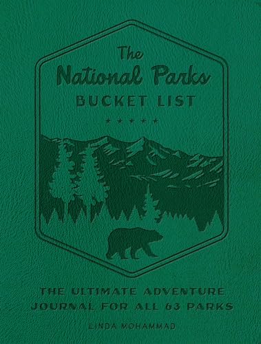 Imagen de archivo de The National Parks Bucket List: The Ultimate Adventure Journal for All 63 Parks, Faux-leather Cover a la venta por Revaluation Books