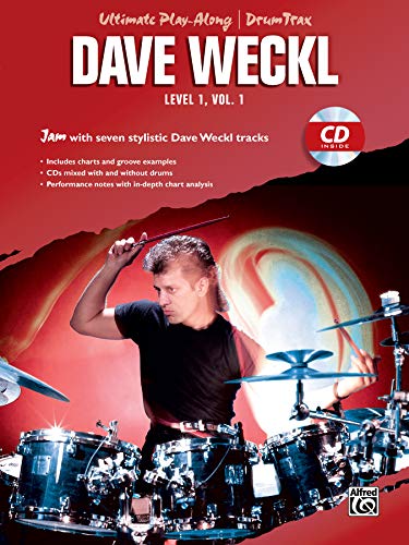 9780760400692: Ultimate Play-Along Drum Trax Dave Weckl, Level 1, Vol 1: Jam with Seven Stylistic Dave Weckl Tracks, Book & CD [Lingua inglese]: Level 1: Jam With ... Dave Weckl Tracks, Book & Online Audio