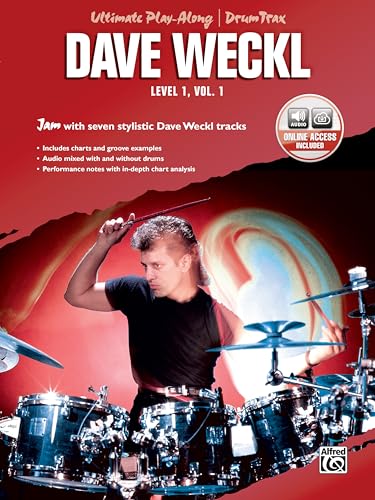 Stock image for Ultimate Play-Along Drum Trax Dave Weckl, Level 1, Vol 1: Jam with Seven Stylistic Dave Weckl Tracks, Book & Online Audio (Ultimate Play-Along, Vol 1) for sale by HPB Inc.