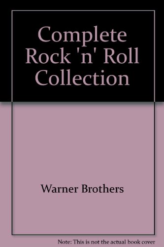 The Complete Rock 'n' Roll Collection (piano/vocal/chords) (9780760400845) by Warner Brothers