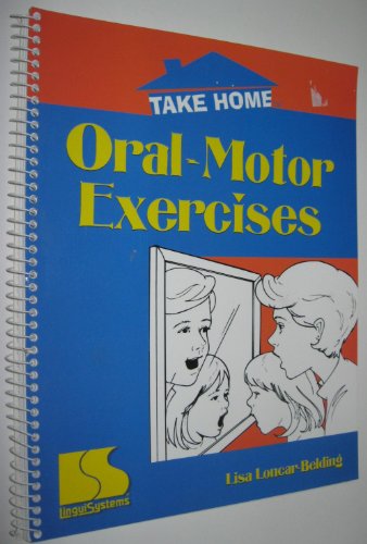 Beispielbild fr Take home: Oral-motor exercises zum Verkauf von Front Cover Books