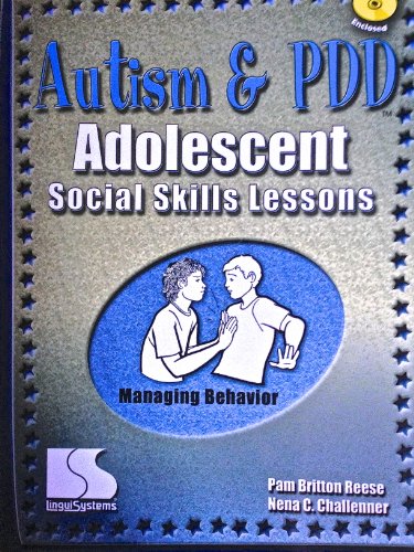 Beispielbild fr Autism & PDD Adolescent Social Skills Lessons: Managing Behavior zum Verkauf von HPB-Red